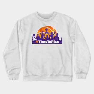 Phoenix Suns #TheTimeline 2.0 #TimeToRise Crewneck Sweatshirt